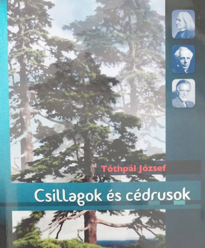 T�thp�l J�zsef - Csillagok �s c�drusok