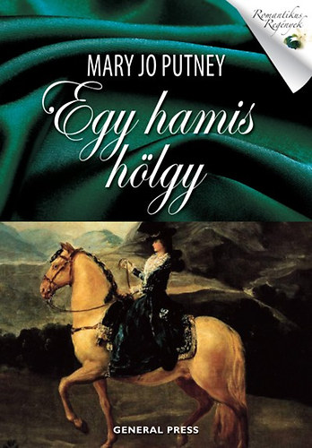 Mary Jo Putney - Egy hamis h�lgy