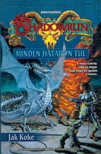 Jak Koke - Shadowrun: Minden hatron tl