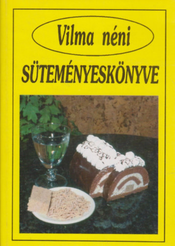Szab� Vilma - Vilma n�ni s�tem�nyesk�nyve