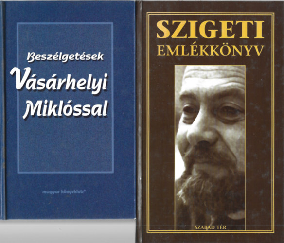 2 db könyv, Beszélgetések Vásárhelyi Miklóssal, Szigeti emlékkönyv
