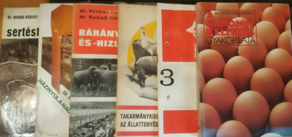 Dr. Dr. Veress László Bogenfürst Ferenc - Dr. Dr. Holdas Sándor, Dr. Orbán Róbert Kakuk Tibor - 6 db Állattenyésztés: A baromfi keltetés gyakorlata; Broyler-takarmányozás a Gabona Tröszt tápjaival; Takarmánykiegészítők alkalmazása az állattenyésztésben; Báránynevelés és -hízlalás; Házinyúl a nagyüzemben; Nagyüzemi sert