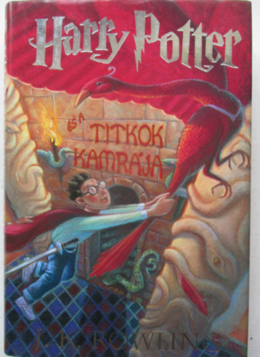 J. K. Rowling - Harry Potter s a Titkok Kamrja