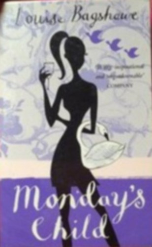 Louise Bagshawe - Monday's Child