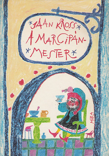 Jaan Kross - A marcip�nmester