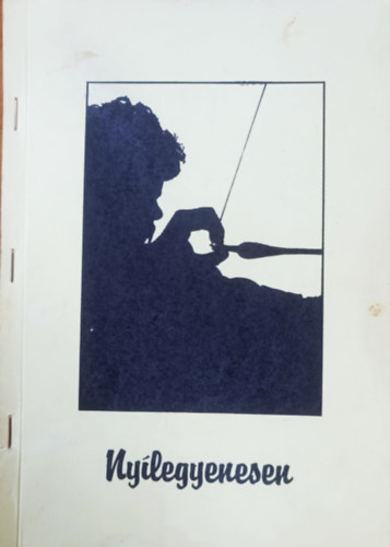 Szöllősi Antal - Nyílegyenesen