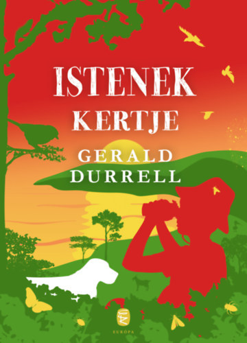 Gerald Durrell - Istenek kertje