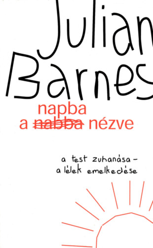 Julian Barnes - A napba nzve