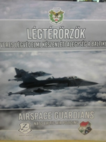 L�gt�r�rz�k - fegyveres l�gv�delmi k�szenl�ti alegys�g a Baltikumban