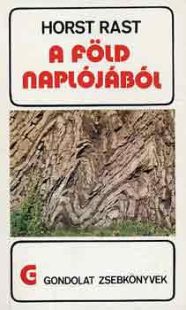 Horst Rast - A F�ld napl�j�b�l (gondolat zsebk�nyvek)