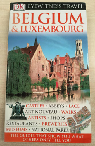 Eyewitness Travel Guide - Belgium & Luxembourg