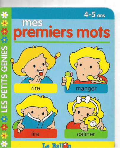Les Petits Genies Mes Premiers Mots 4/5 Ans