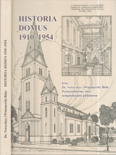 Dr. Vereczkey Béla (Wimmerth) - Historia Domus 1910-1954