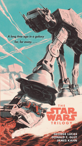 Donald F. Glut, James Kahn George Lucas - The Star Wars Trilogy