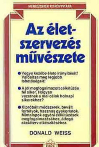 Donald Weiss - Az let szervezs mvszete (Menedzserek kisk.)