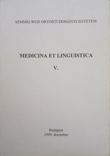 Dr. Lengyel Zsolt Cselovszkyné Tarr Klára - Medicina et Linguistica V.