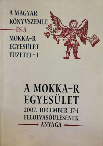 A MOKKA-R EGYESÜLET