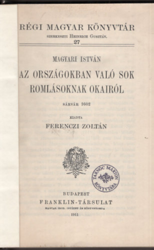 Magyari Istvn - Az orszgokban val sok romlsoknak okairl