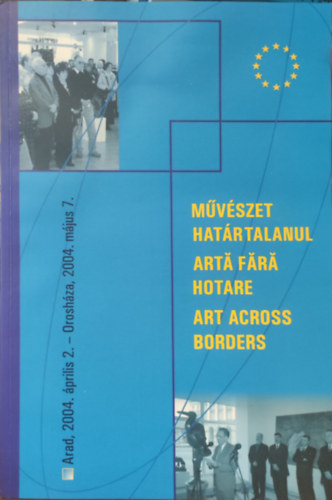 M�v�szet hat�rtalanul (magyar, rom�n, angol)