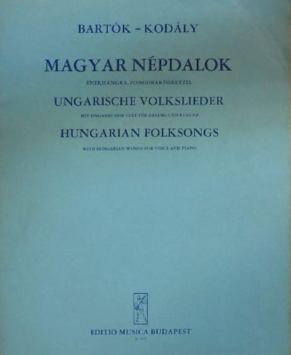 Bartk-Kodly - Magyar npdalok  - nekhangra, zongoraksrettel-