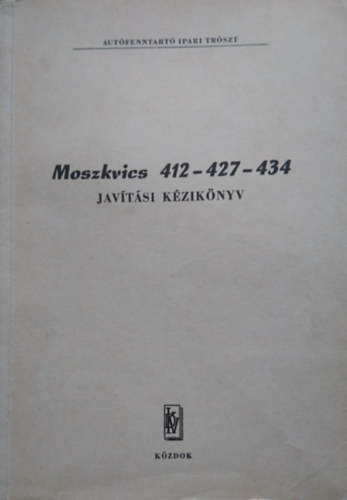 Moszkvics 412-427-434 javtsi kziknyv