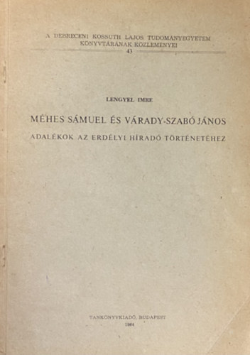 Adal�kok az erd�lyi h�rad� t�rt�net�hez k�l�nlenyomat