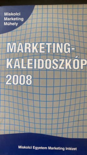 Marketingkaleidoszkp 2008