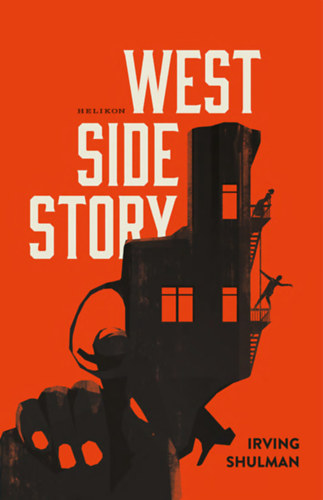 Irving Schulman - West Side Story