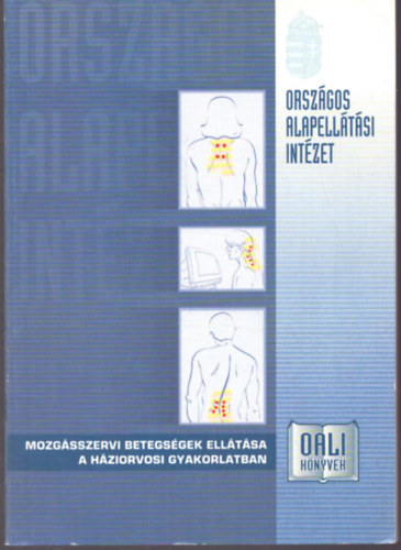 DR. Balogh Sándor - Mozgásszervi betegségek ellátása a háziorvosi gyakorlatban