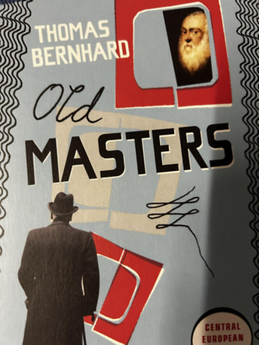 Thomas Bernhard - Old Masters