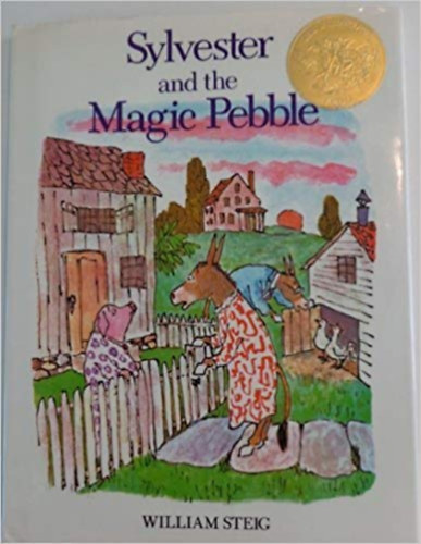 William Steig - Sylvester and the Magic Pebble