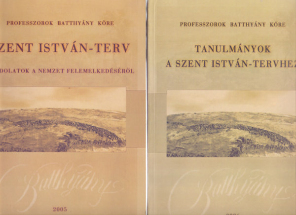 N�ray-Szab� G�bor �s P�link�s J�zsef , Szerk.: �cs Margit Lovas Rezs� (szerk.) - Szent Istv�n-terv - Gondolatok a nemzet felemelked�s�r�l + Tanulm�nyok a Szent Istv�n-tervhez (2 m�)