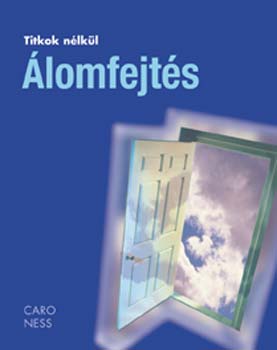 Caro Ness - �lomfejt�s