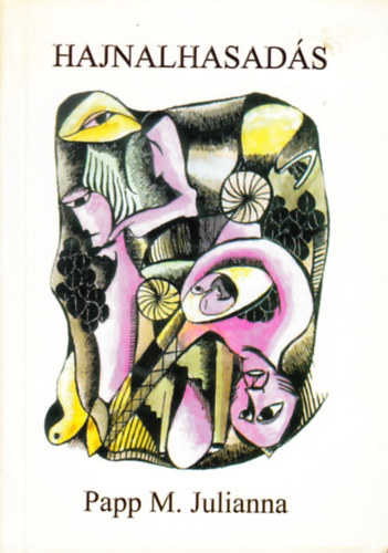 Papp M. Julianna - Hajnalhasad�s