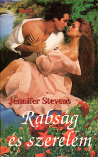 Jennifer Stevens - Rabsg s szerelem