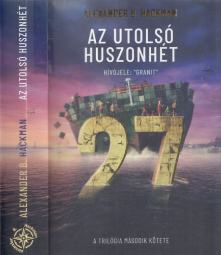 Alexander B. Hackman - Az utols Huszonht - Hvjele: "GRNIT"