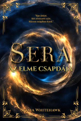 Sylvia Whitehawk - Sera - Az elme csapdja