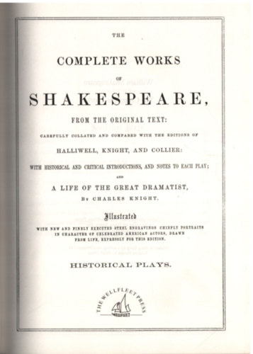 Knight, Collier Halliwell - The complete works of Shakespeare - Historical Plays
