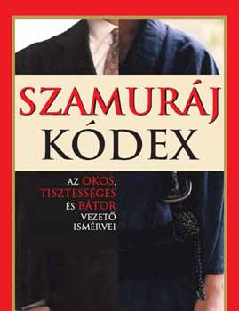 Bill Diffenderffer - Szamur�jk�dex - Az okos, tisztess�ges �s b�tor vezet� ism�rvei