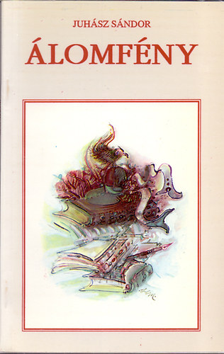 Juh�sz S�ndor - �lomf�ny