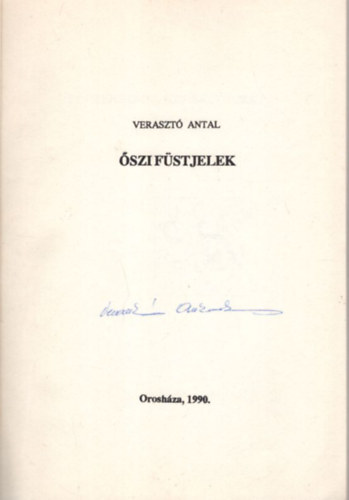 Verasztó Antal - Őszi füstjelek - dedikált