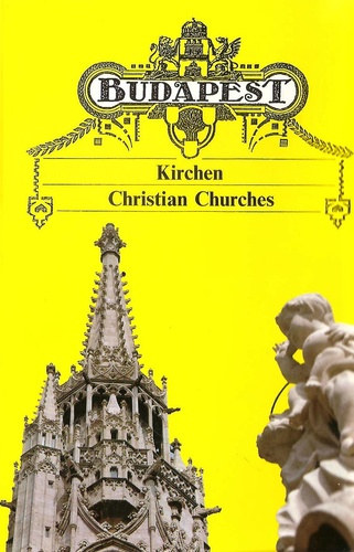 Szeg� Gy�rgy - Budapest - Kirchen / Christian Churches