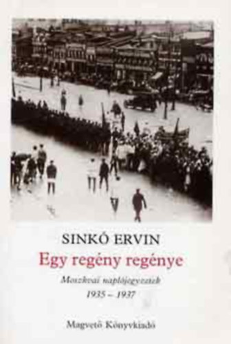 Sink� Ervin - Egy reg�ny reg�nye