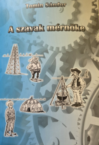 Tomin Sndor - A Szavak mrnke