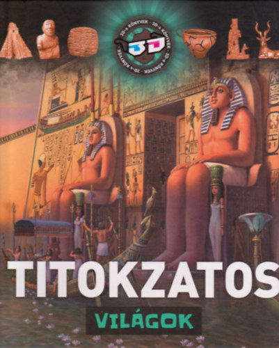 Dönsz Judit  (szerk.) - Titokzatos világok