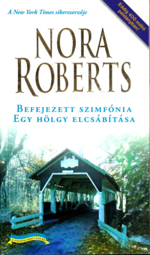 Nora Roberts - Befejezett szimfnia - Egy hlgy elcsbtsa