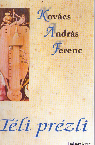 Kovács András Ferenc - Téli prézli