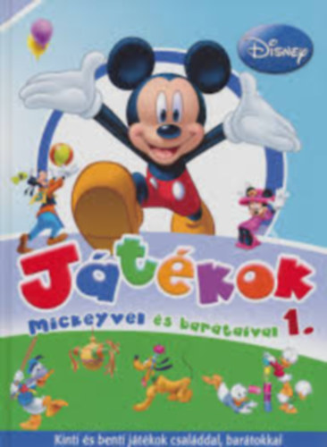 ism - Jtkok mickeyvel s bartaival 1.