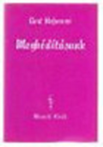 Gert Hofmann - Meghódításunk