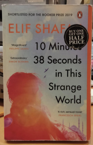 Elif Shafak - 10 Minutes 38 Seconds in this Strange World ("10 perc 38 másodperc" angol nyelven)
